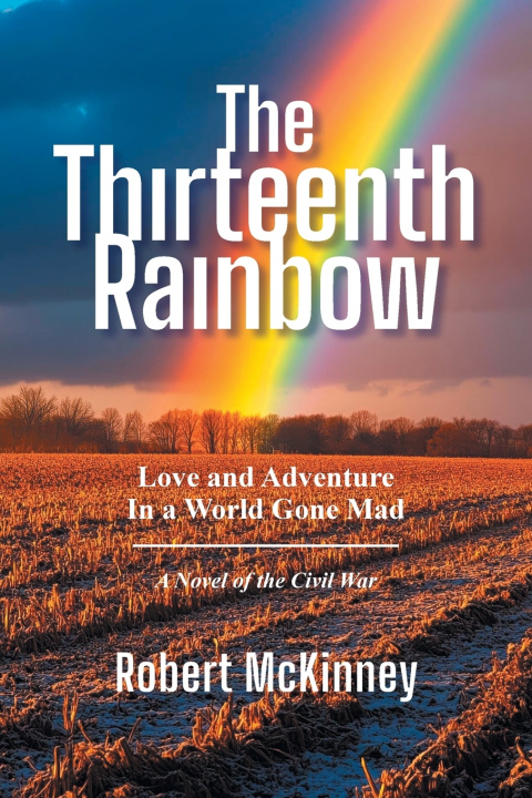 Kniha The Thirteenth Rainbow Robert McKinney