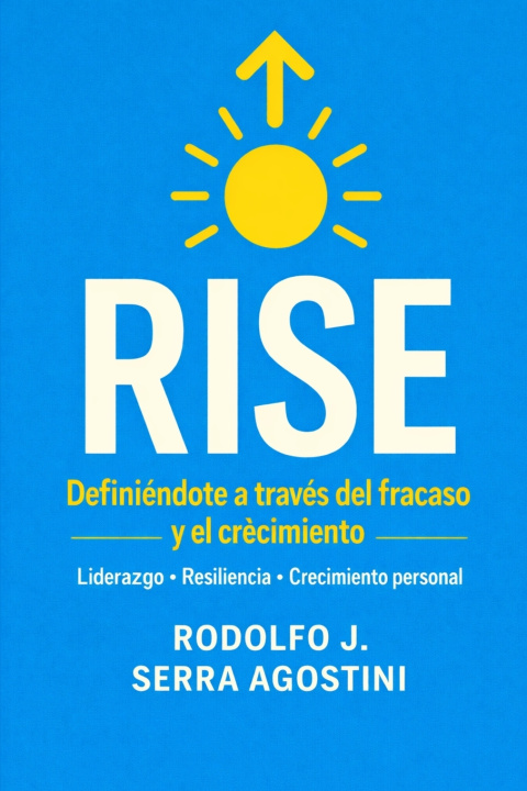 Könyv Rise Rodolfo J. Serra Agostini