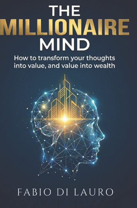 Kniha The Millionaire Mind Fabio Di Lauro