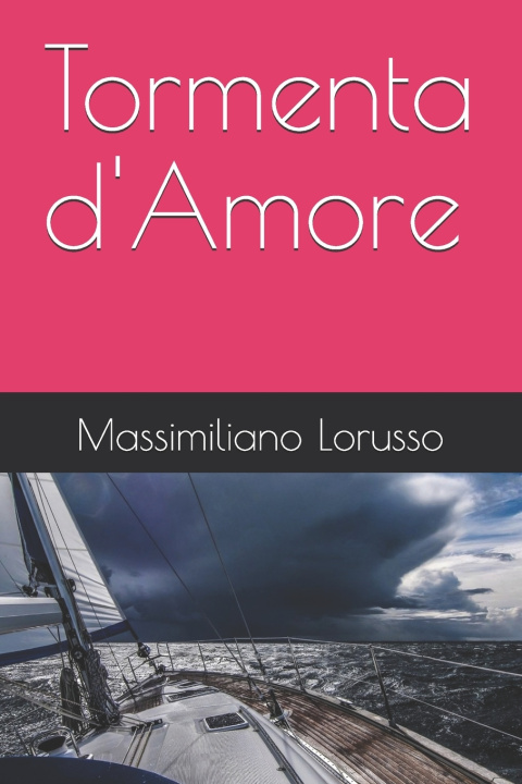 Knjiga Tormenta d'Amore Massimiliano Lorusso dMax