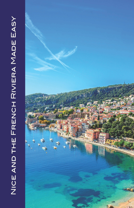 Libro Nice and the French Riviera Made Easy Andy Herbach