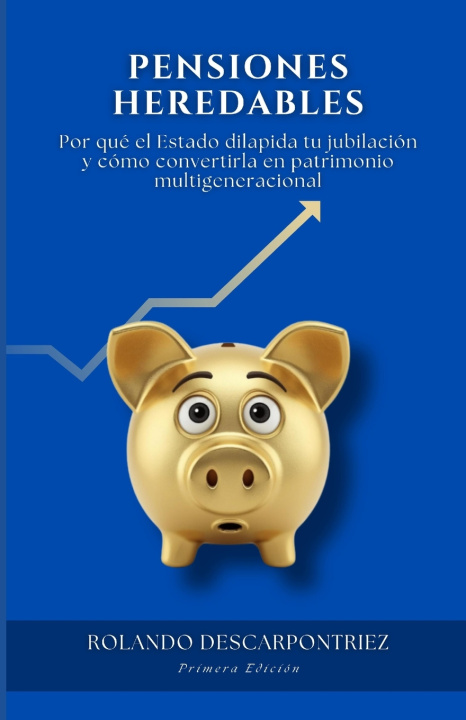 Kniha PENSIONES HEREDABLES Rolando Descarpontriez Arteaga