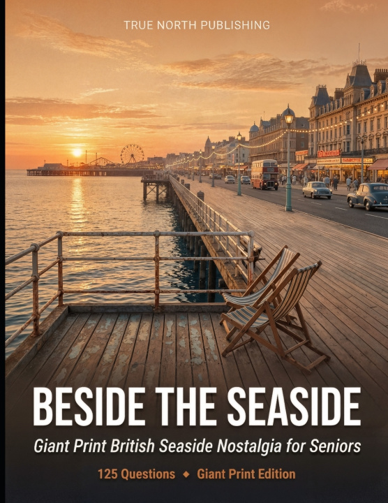 Kniha Beside the Seaside True North Publishing
