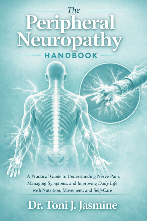 Knjiga The Peripheral Neuropathy Handbook Dr. Toni J.Jasmine