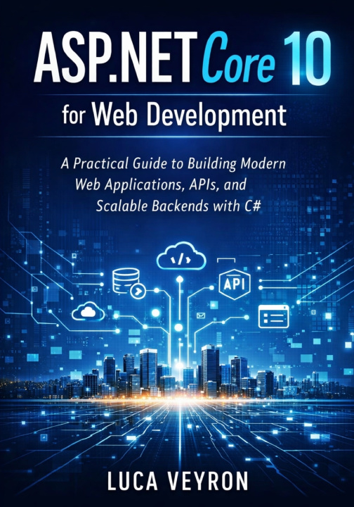 Knjiga ASP.NET Core 10 for Web Development Luca Veyron
