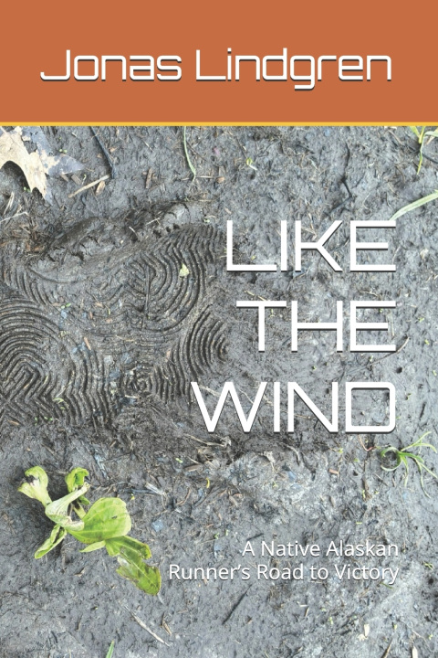 Knjiga LIKE THE WIND Jonas Lindgren