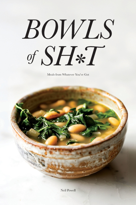 Libro Bowls of Shit Neil Powell