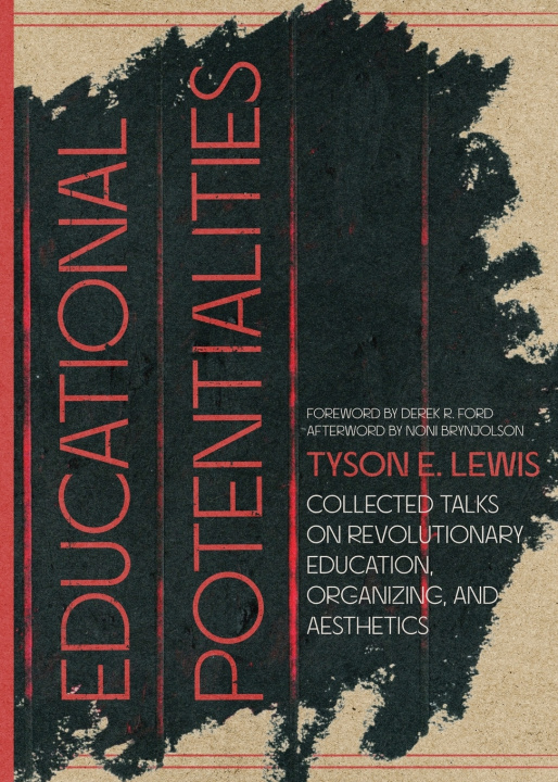 Kniha Educational Potentialities Tyson E. Lewis