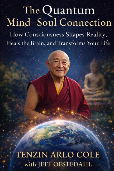 Boek The Quantum Mind-Soul Connection Tenzin Arlo Cole