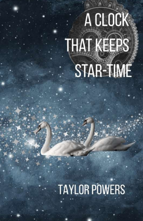 Kniha A Clock That Keeps Star-Time Taylor Powers