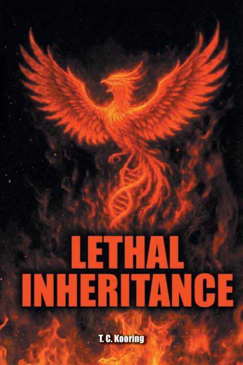 Knjiga Lethal Inheritance T. C. Kooring