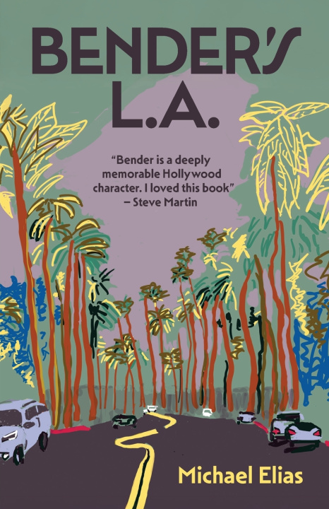 Kniha Bender's L.A. Michael Elias