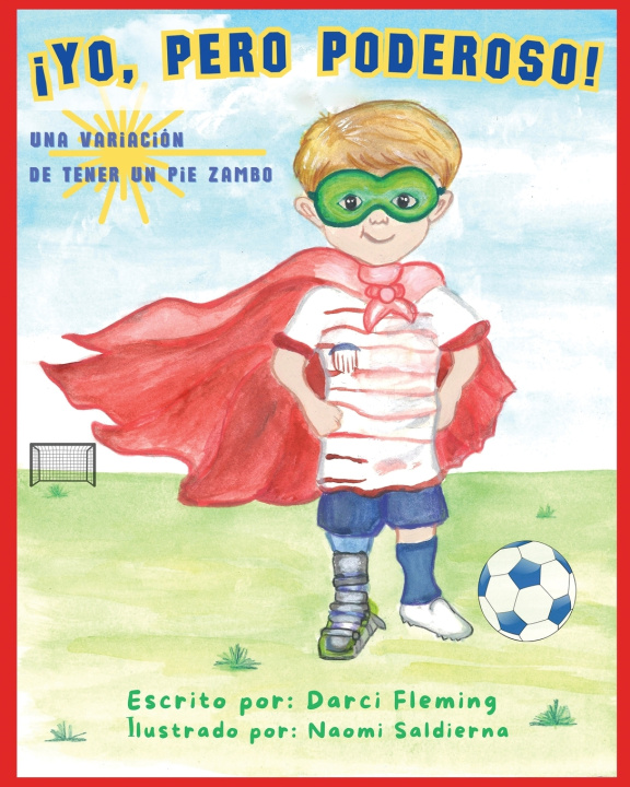 Kniha ¡Yo, Pero Poderoso! Darci Fleming