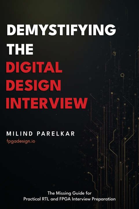 Knjiga Demystifying the Digital Design Interview Milind Parelkar