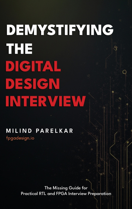 Könyv Demystifying the Digital Design Interview Milind Parelkar