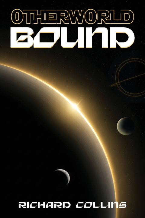 Knjiga Otherworld Bound Richard Collins