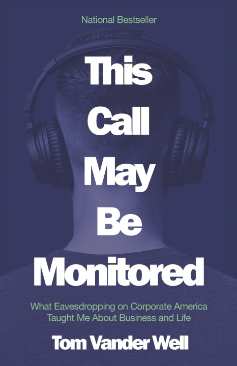 Kniha This Call May Be Monitored Tom Vander Well