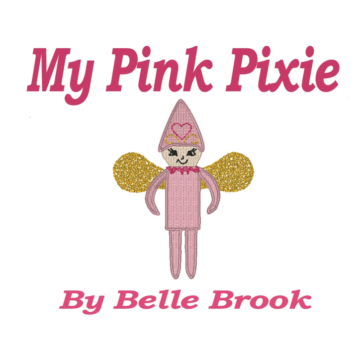 Knjiga My Pink Pixie Belle Brook