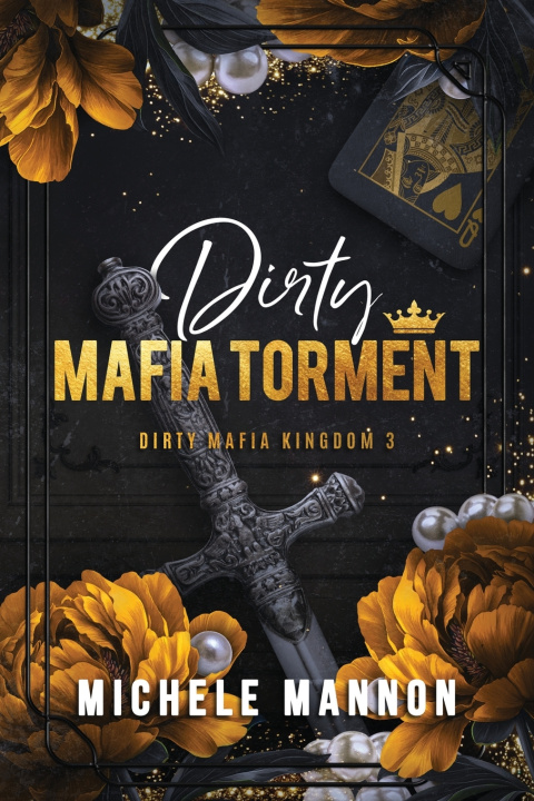 Könyv Dirty Mafia Torment Michele Mannon