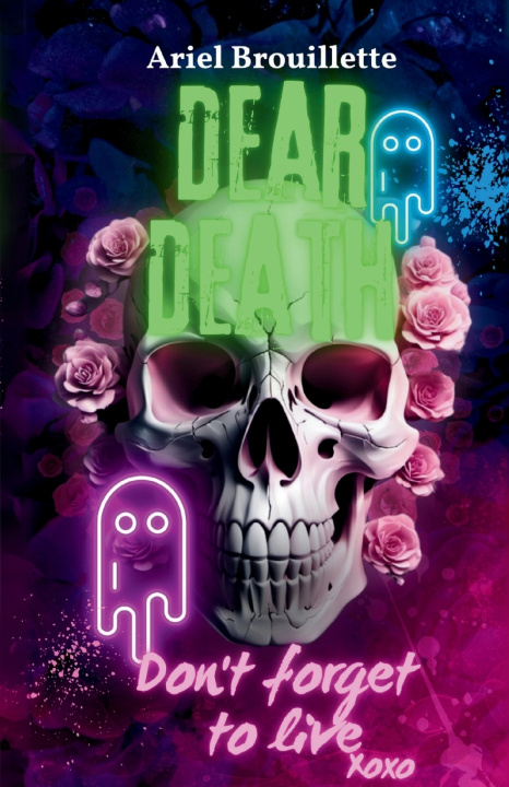 Kniha Dear Death Ariel Brouillette