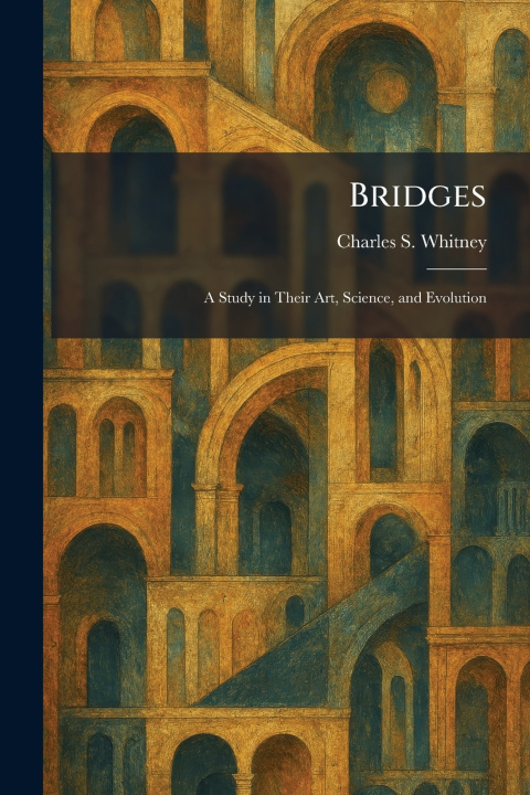 Kniha Bridges Charles S. Whitney