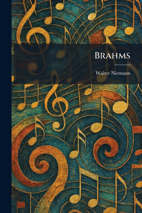 Knjiga Brahms Walter Niemann