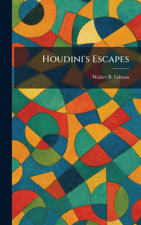 Boek Houdini's Escapes Walter B. Gibson
