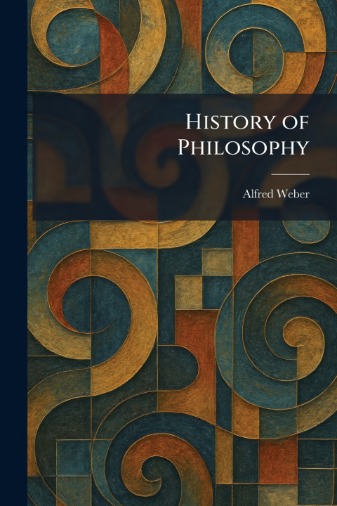 Kniha History of Philosophy Alfred Weber