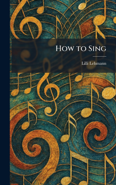 Book How to Sing Lilli Lehmann