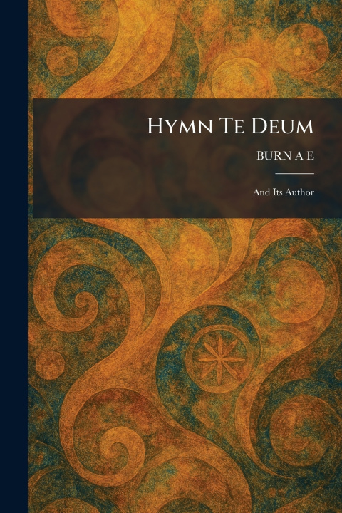 Kniha Hymn Te Deum BURN A E