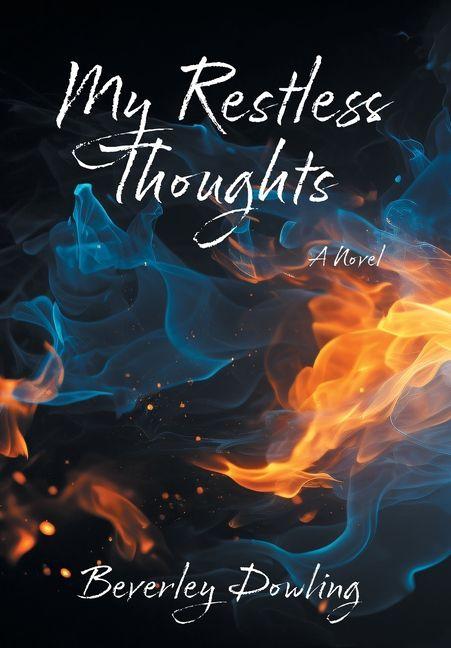 Knjiga My Restless Thoughts Beverley Dowling