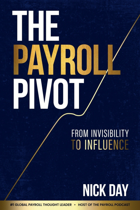 Knjiga The Payroll Pivot Nick Day