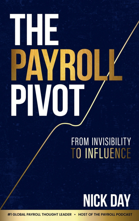 Kniha The Payroll Pivot Nick Day
