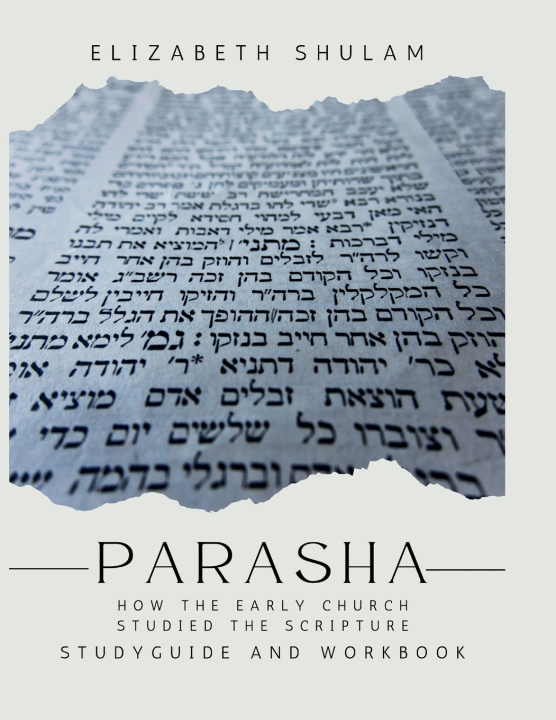 Kniha Parasha Elizabeth Shulam