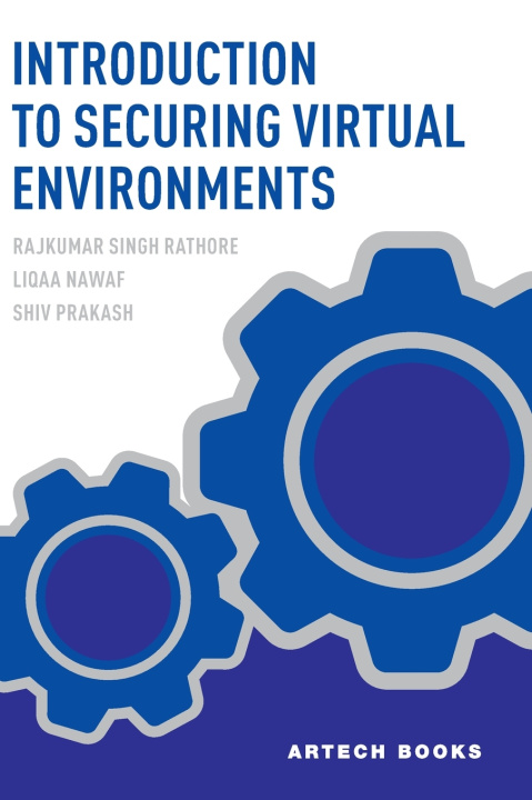 Kniha Introduction to Securing Virtual Environments Rajkumar Singh Rathore