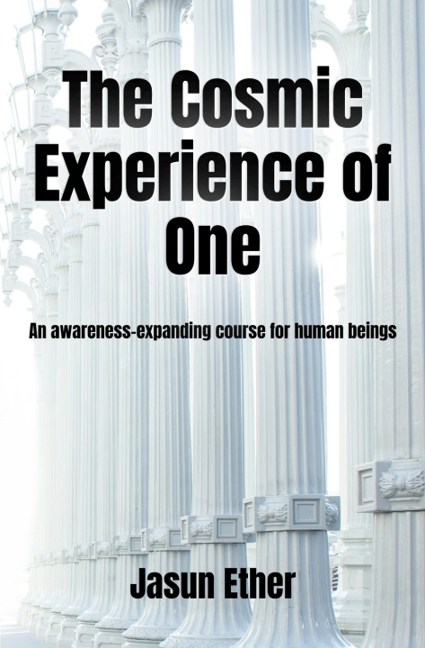 Książka The Cosmic Experience of One Jasun Ether