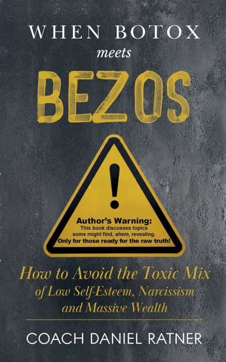 Kniha When Botox Meets Bezos Coach Daniel Ratner