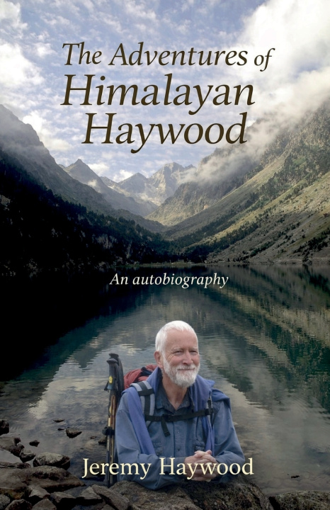 Kniha The Adventures Of Himalayan Haywood Jeremy Haywood