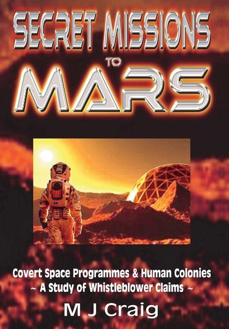 Książka SECRET MISSIONS TO MARS M J Craig