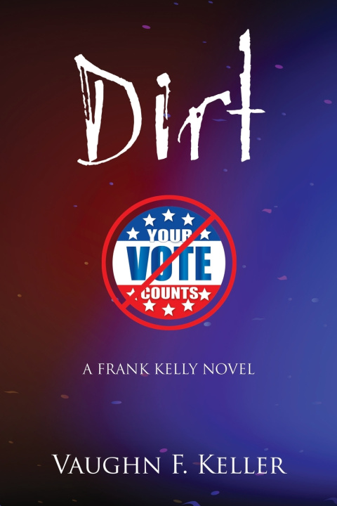 Könyv Dirt Vaughn F Keller