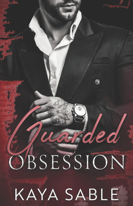 Knjiga Guarded Obsession Kaya Sable