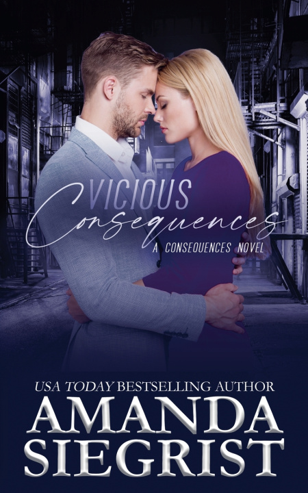 Knjiga Vicious Consequences Amanda Siegrist
