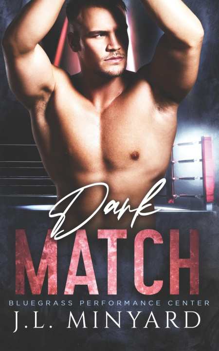 Knjiga Dark Match J.L. Minyard