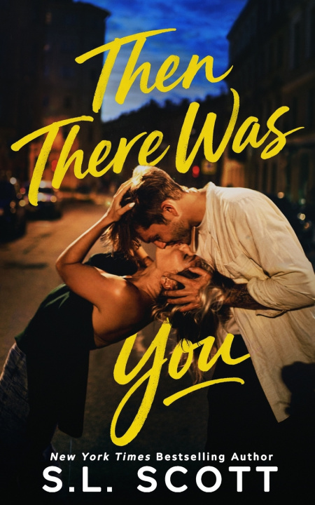 Kniha Then There Was You S.L. Scott