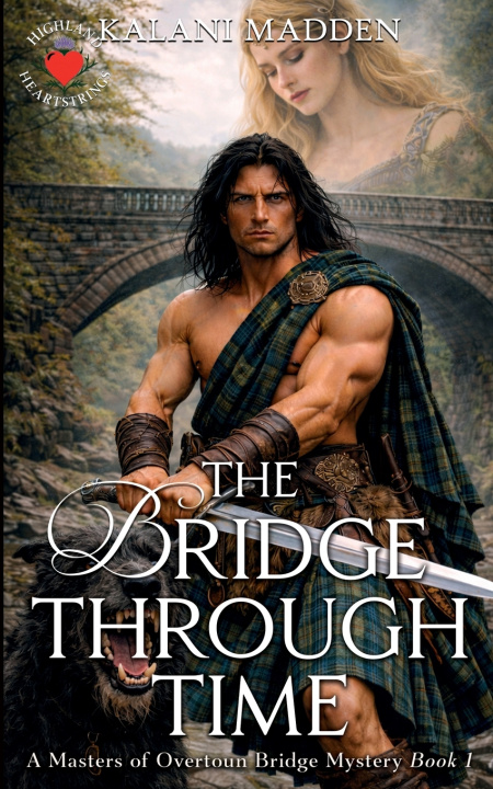 Kniha The Bridge Through Time Kalani Madden