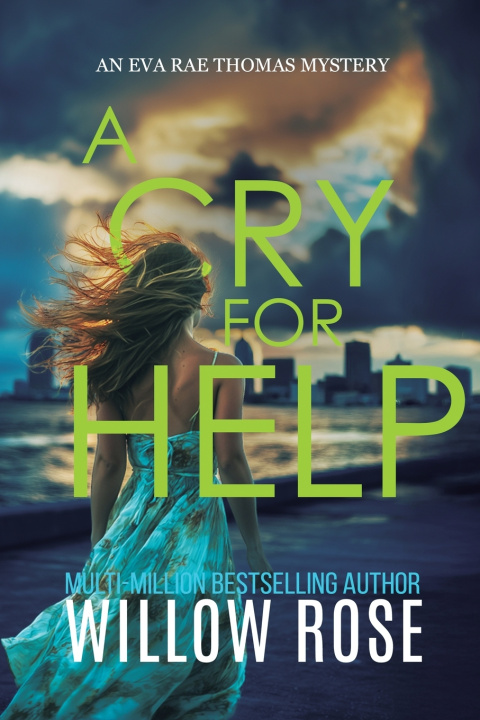 Libro A CRY FOR HELP (Eva Rae Thomas FBI Mystery Book 21) Willow Rose