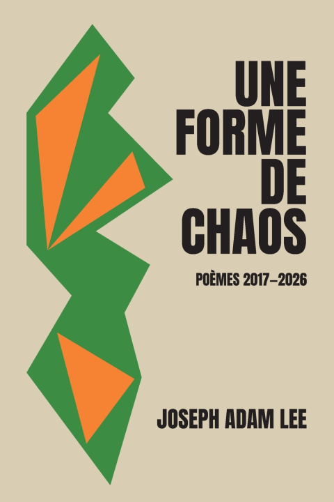 Könyv Une forme de chaos Joseph Adam Lee