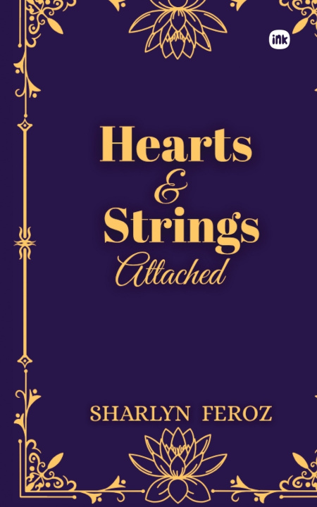 Knjiga Hearts & Strings Attached Sharlyn Feroz
