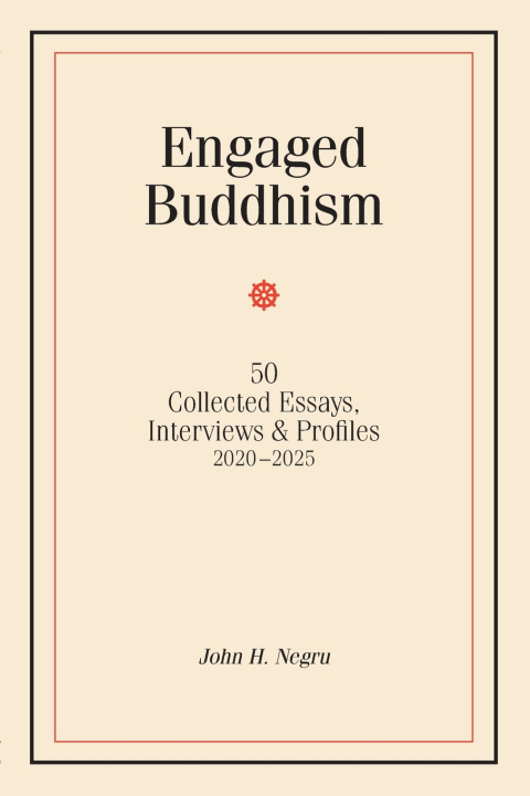 Kniha Engaged Buddhism John H Negru