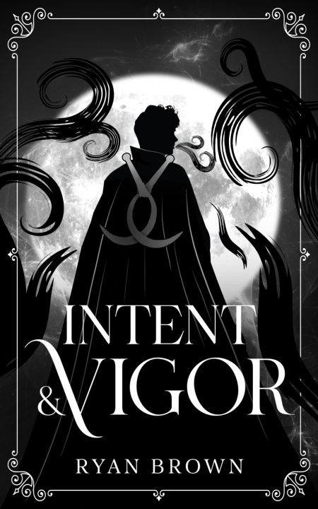 Könyv Intent & Vigor Ryan Brown